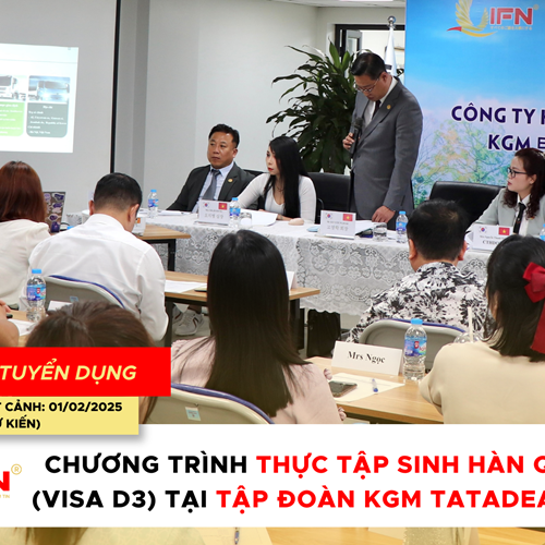 THÔNG BÁO  TUYỂN DỤNG: CHƯƠNG TRÌNH THỰC TẬP SINH HÀN QUỐC (VISA D3)